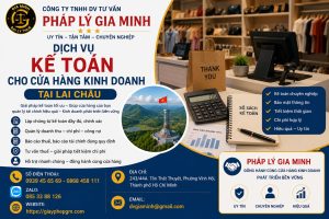 Dịch vụ kế toán cho cửa hàng kinh doanh tại Lai Châu