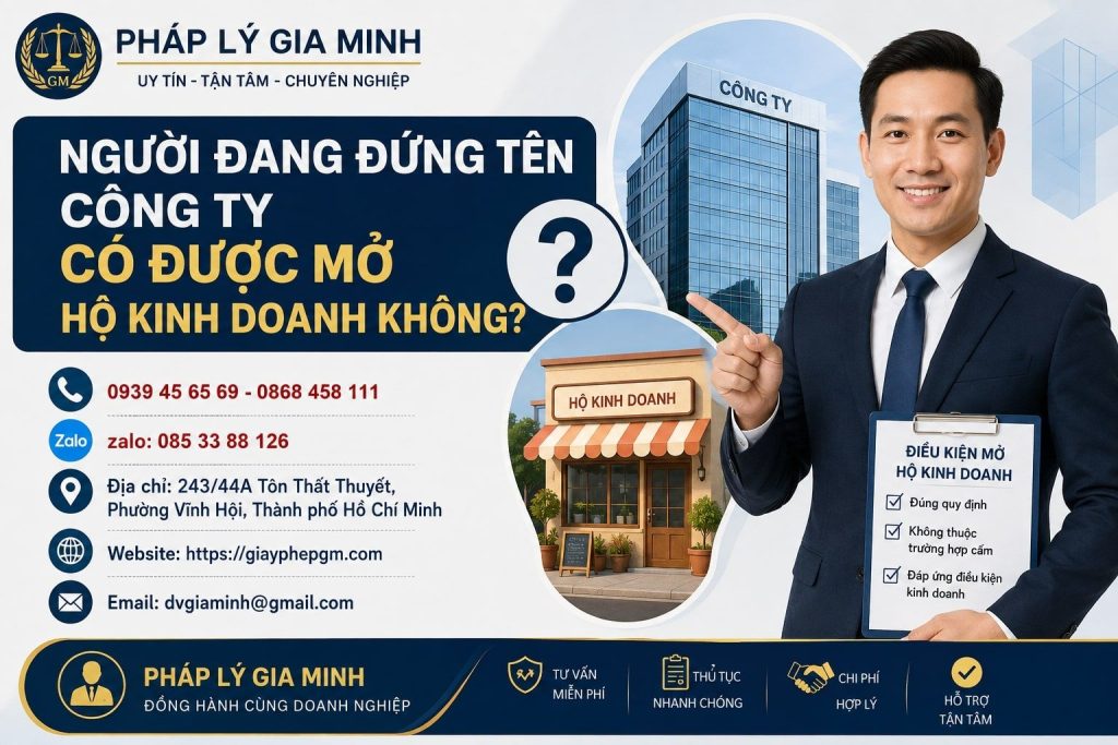 Người Đang Đứng Tên Công Ty Có Được Mở Hộ Kinh Doanh Không