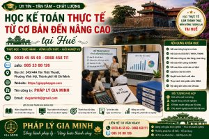Học kế toán thực tế từ cơ bản đến nâng cao tại Huế